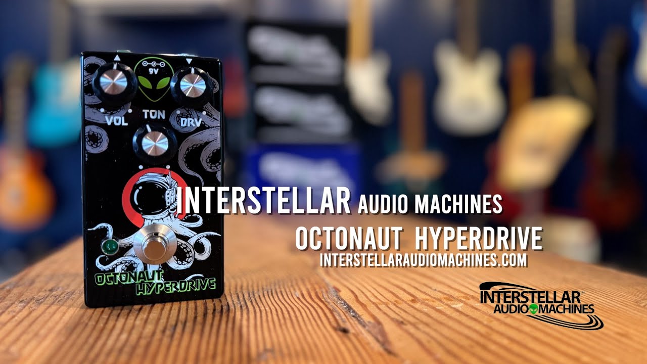 Interstellar Audio Machines: OCTONAUT HYPERDRIVE Overdrive