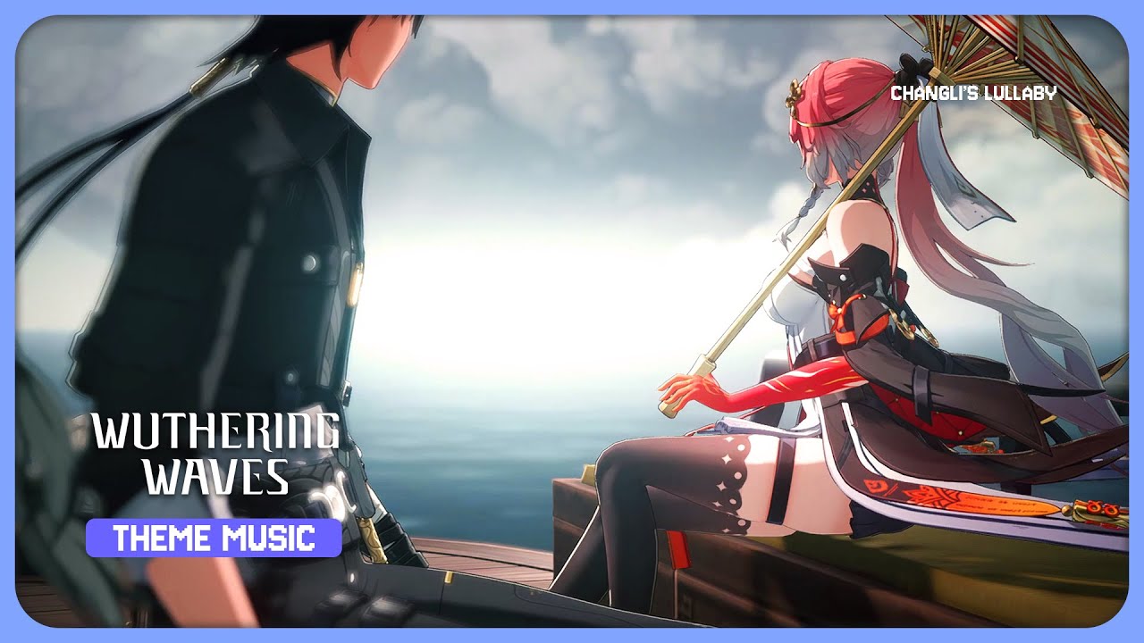 🎵 Changli's Lullaby (Main Quest) — Rowing Towards Firmament | Wuthering Waves OST Loop