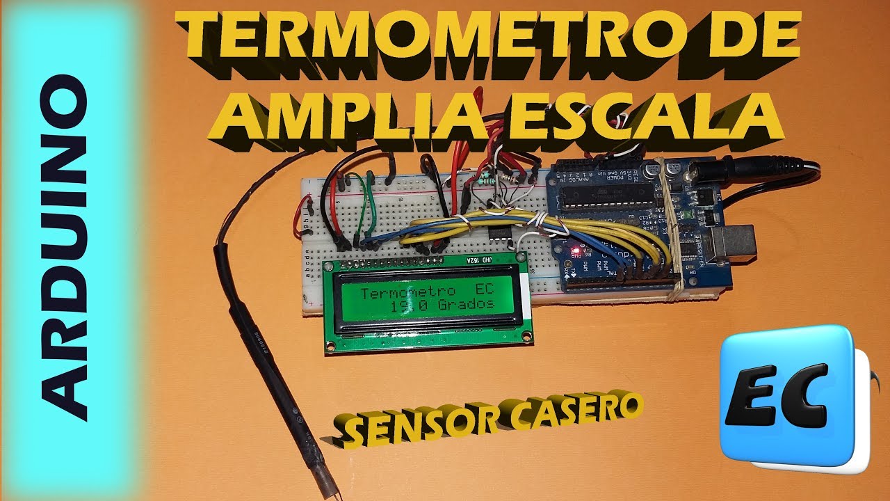 Termometro de amplio rango con sonda casera y ARDUINO