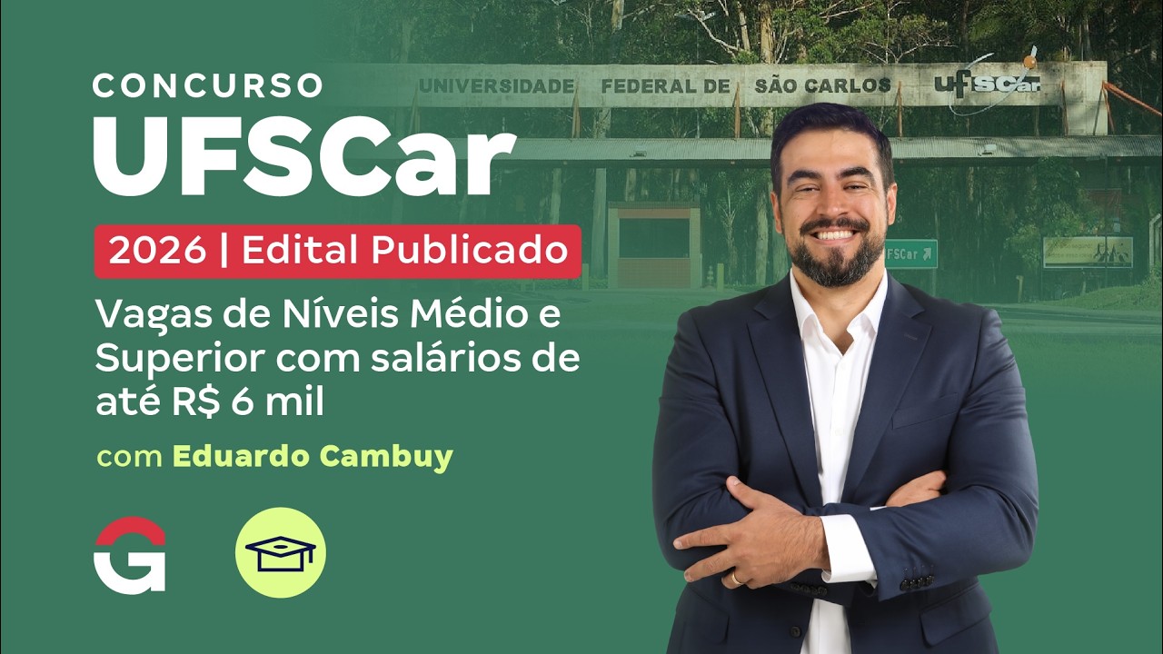 Concurso UFSCar 2026 | Edital Publicado: Vagas de N&iacute;veis M&eacute;dio e Superior | Sal&aacute;rios de at&eacute; R$6 mil