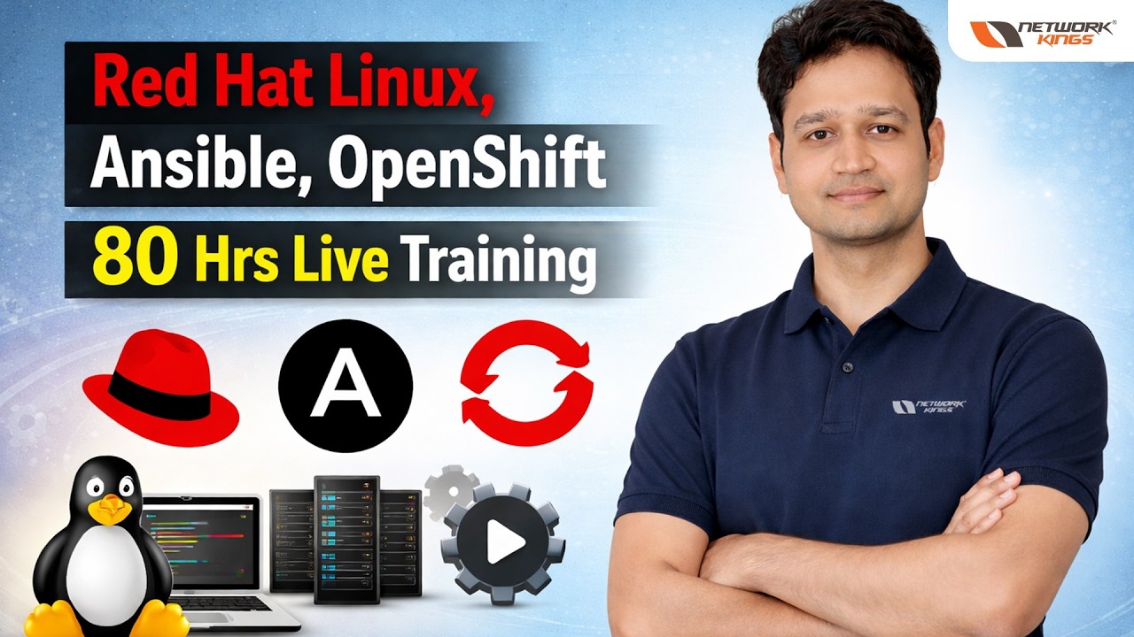 Red hat Linux , Ansible , OpenShift 80 Hrs Live Training | Network Kings