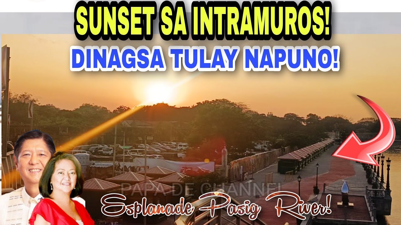 SUNSET SA INTRAMUROS BRIDGE! DINAGSA TULAY NAPUNO! ESPLANADE PASIG RIVER!