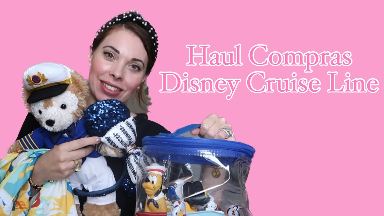 Haul Disney - Que compré en el Disney Cruise