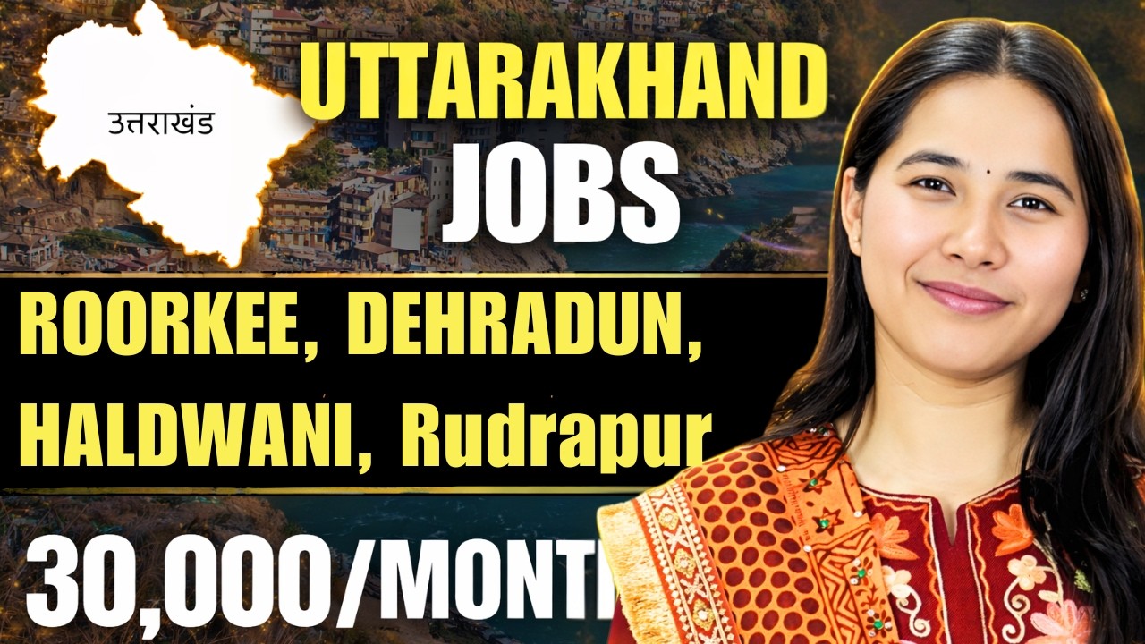 Uttarakhand Jobs 2026: Dehradun, Haldwani, Haridwar, Roorkee, Rudrapur Jobs ✅ Flipkart, SBI Hiring