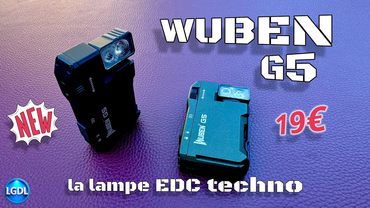 WUBEN G5 : la petite lampe EDC pas ch&egrave;re au look futuriste !!!