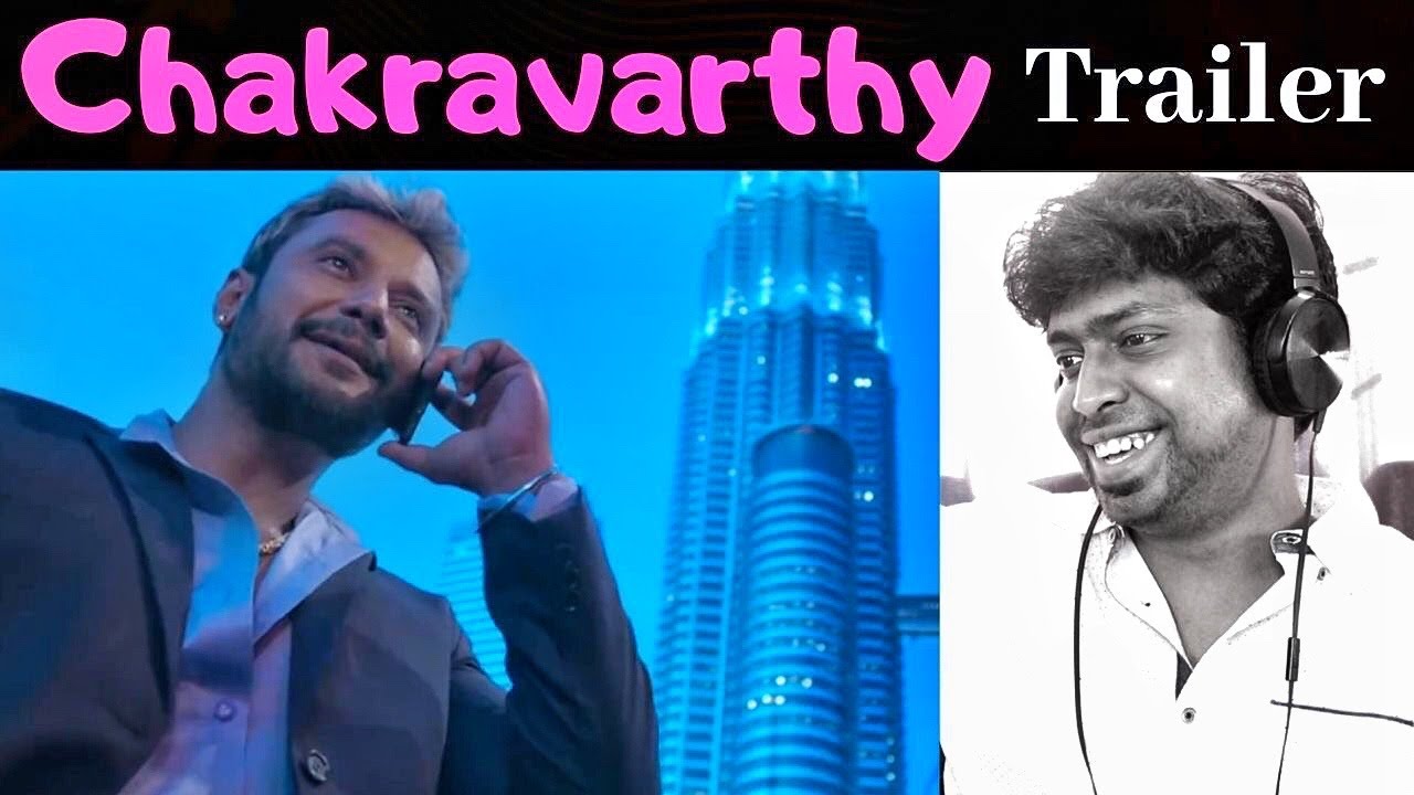 M.O.U | CHAKRAVARTHY Trailer Reaction | Mr Earphones BC_BotM | Song