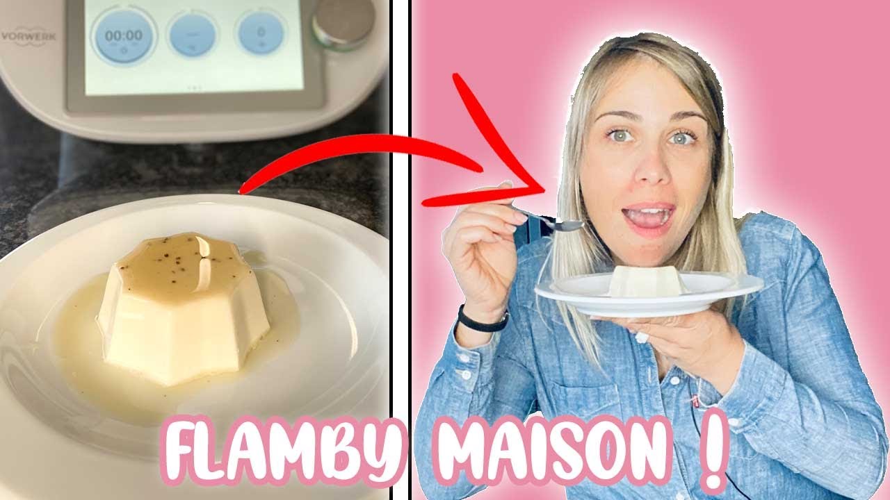 Recette Flamby maison rapide et délicieux ! #thermomix #flamby