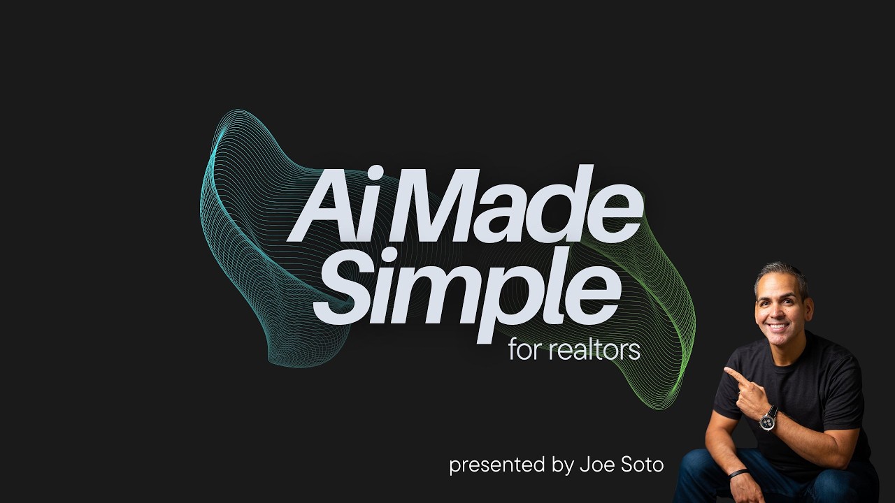 Ai Made Simple: for Realtors