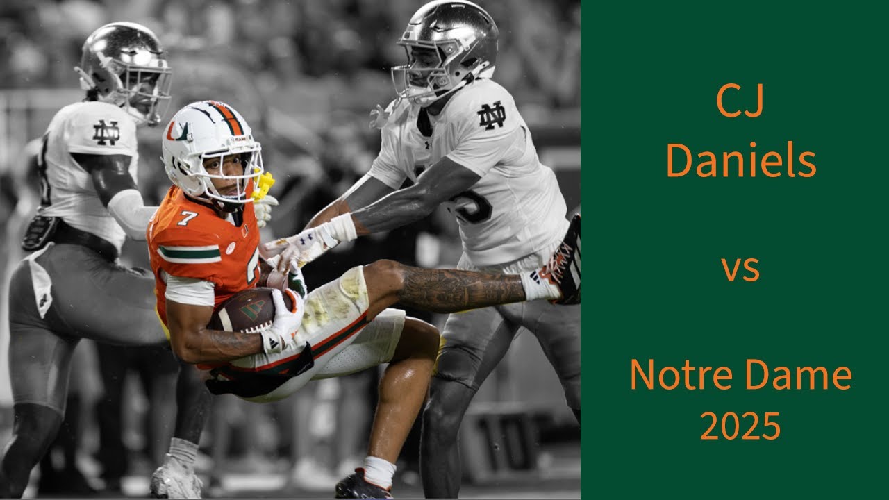 CJ Daniels vs Notre Dame 2025