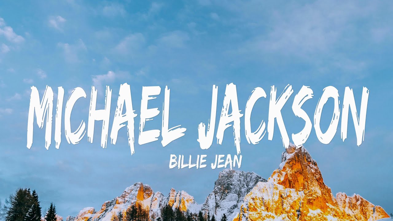 Billie Jean - Michael Jackson (Lyrics)