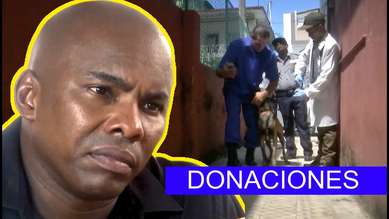 POLICIACO CUBANO: DONACIONES / TRAS LA HUELLA 🚨