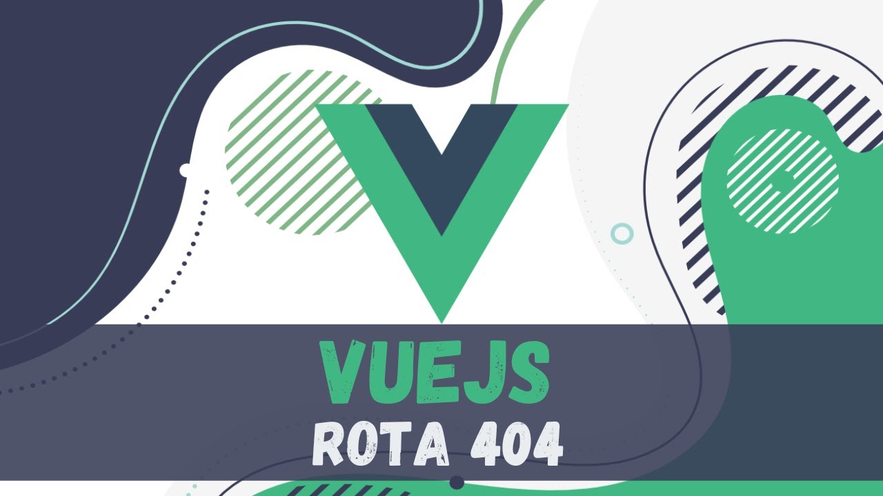 Rota não encontrada no Vue 3 | Rota 404 | Com vue-router