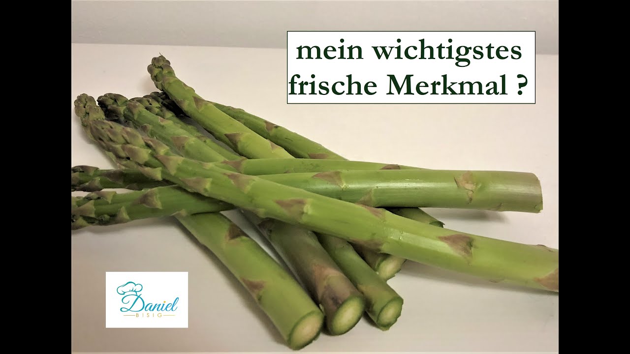 Spargel Saison - mein wichtigstes frische Merkmal bei Spargeln ? K&uuml;chenpraxis