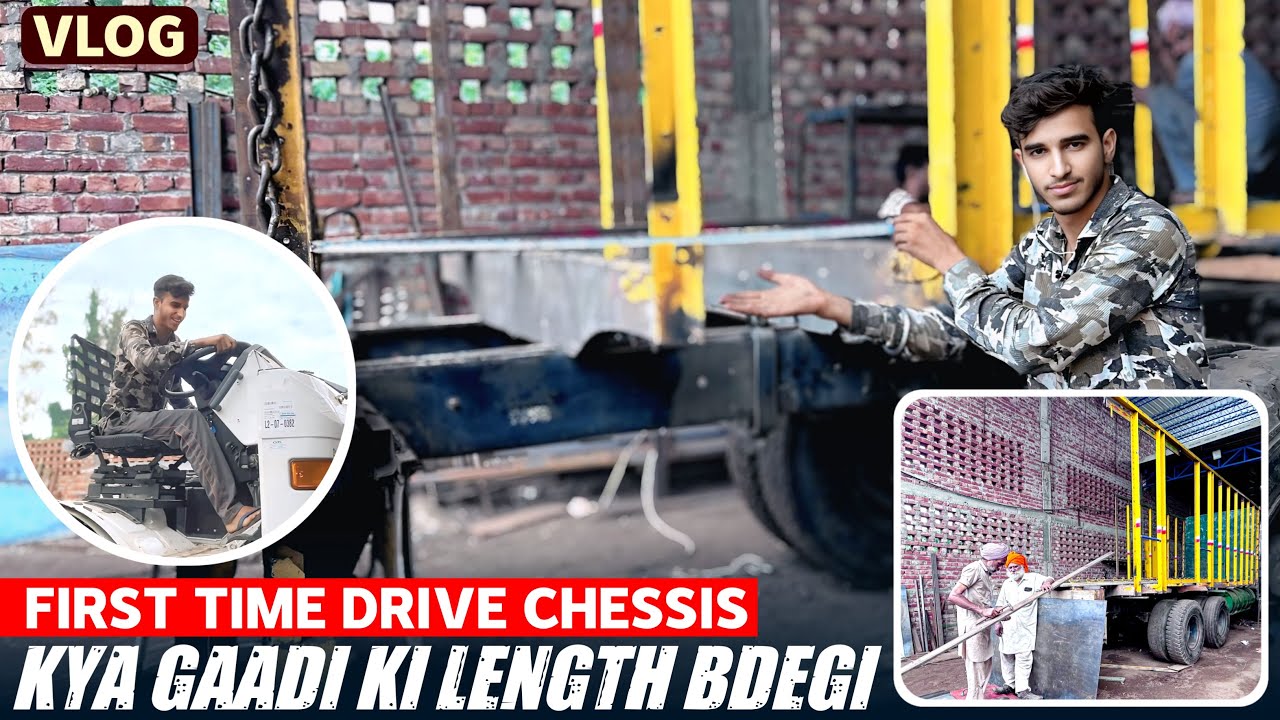 New Chessi Drive First Time | Kya Jaani Ki Length 2 Feet Karni Chya ? | Ajj Kitna Work Hua | Truck