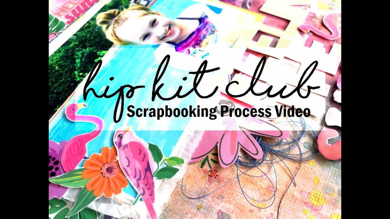 Summer Mixed Media Layout | Hip Kit Club | Missy Whidden