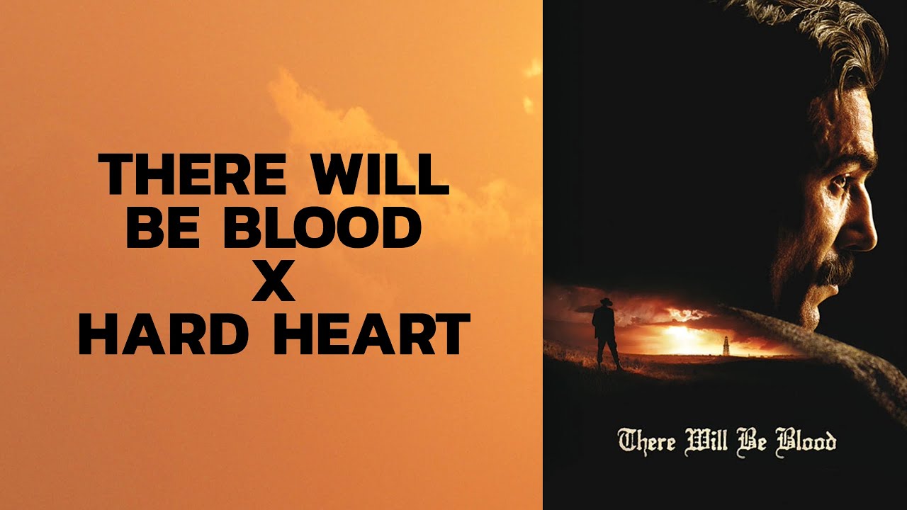 There Will Be Blood | Daniel VS Eli - Hard Heart (Elliot Holmes) 