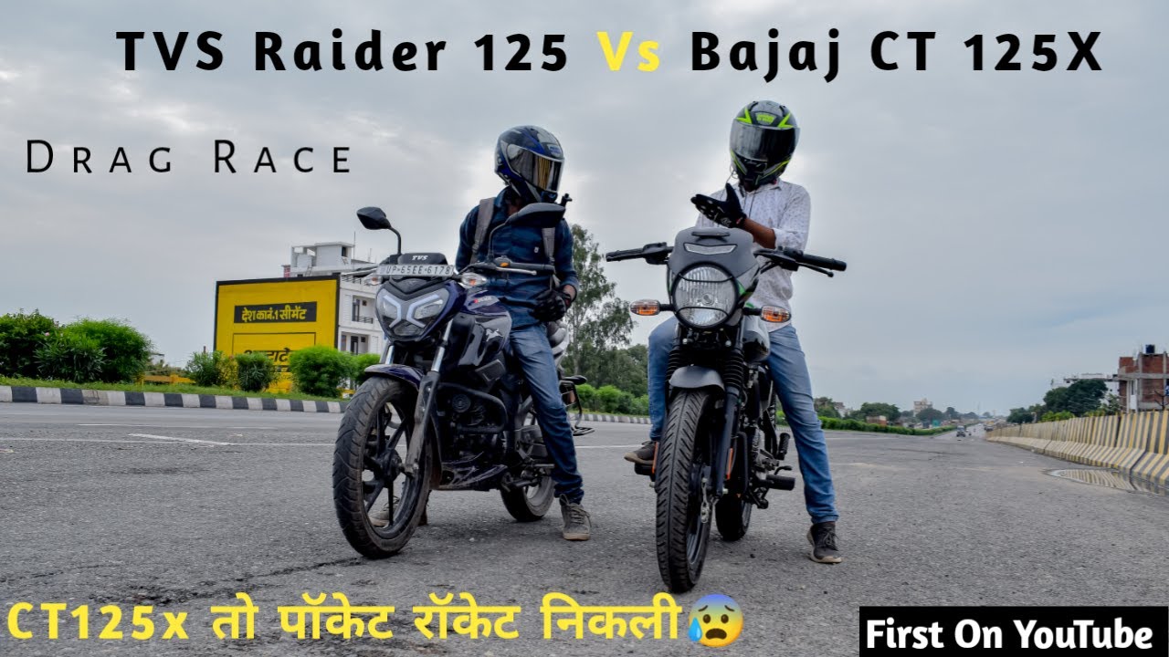 Bajaj CT 125x Vs TVS Raider 125cc | Drag Race | Long Race | Most Awaited Race | UP65 Racers