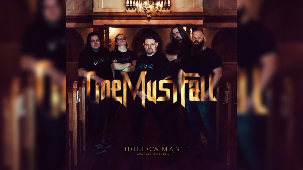OneMustFall  - Hollow Man (Feat. Olli Helenius).