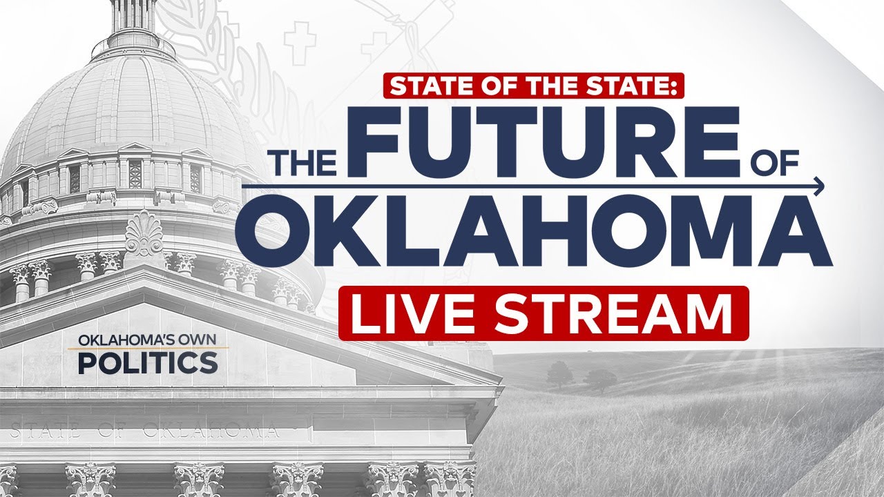 🔴State of the State: The Future of Oklahoma