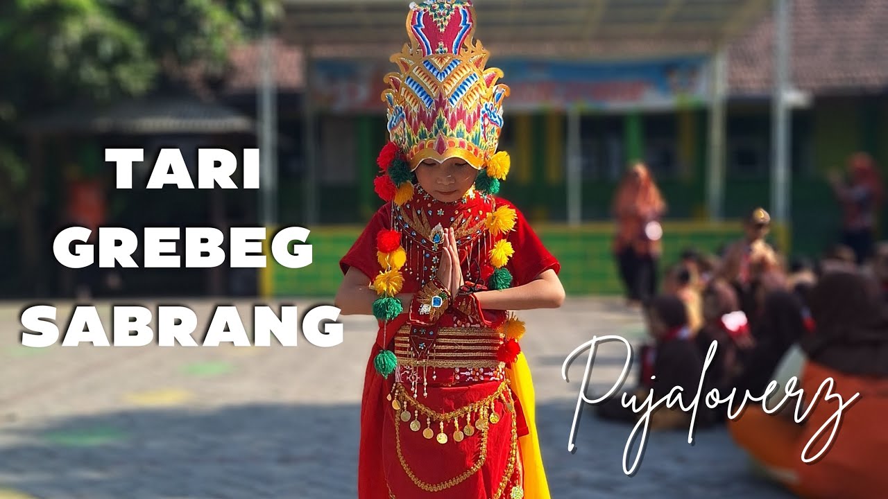 TARI GREBEG SABRANG - SDN PUCANGSARI 1 - PUJALOVERS
