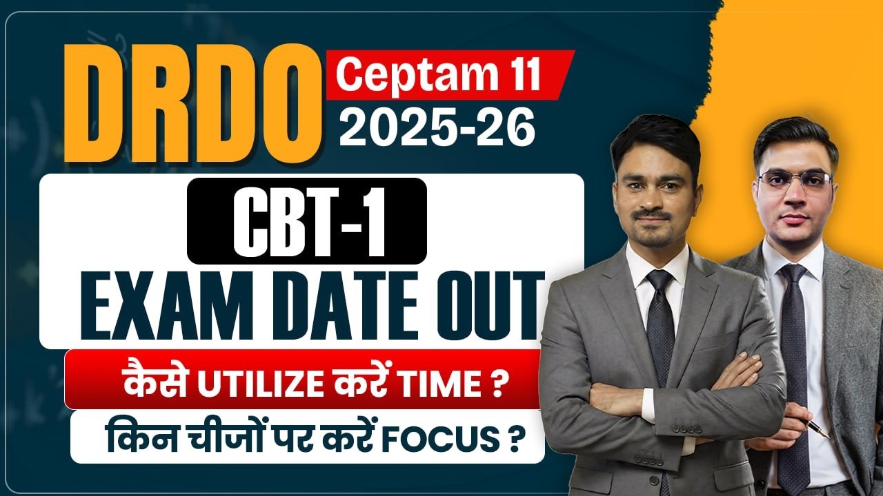 DRDO CEPTAM 11 2025-26 CBT-1 Exam Date Out | Preparation Strategy 🔥 by Attendra sir & Atul sir