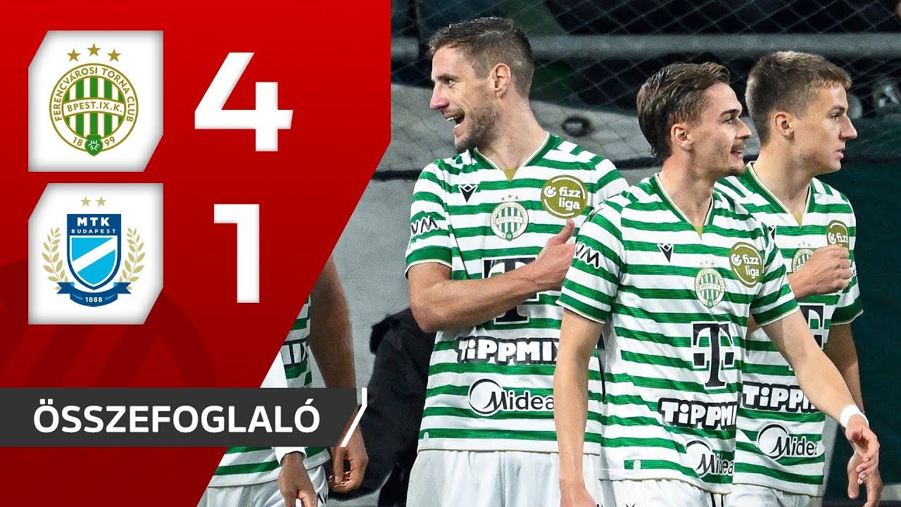 Fizz Liga: Ferencváros–MTK Budapest 4–1 | összefoglaló