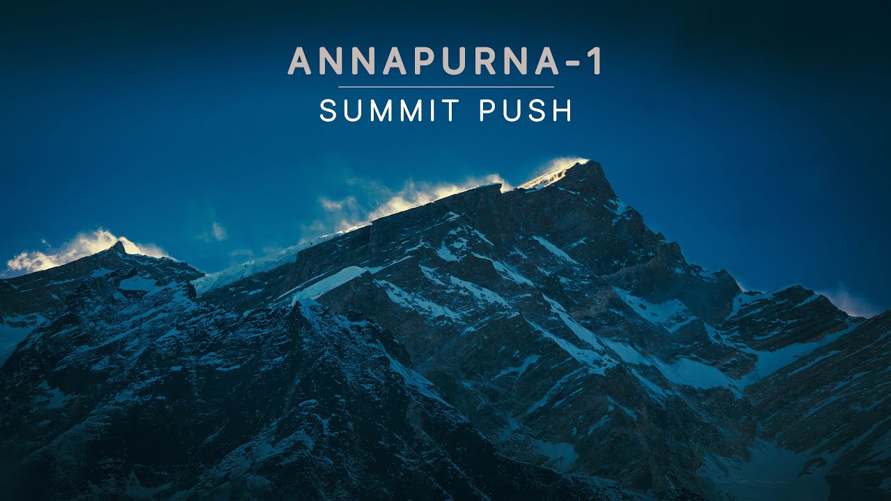 Summit Push: 1st Pakistani Expedition to Mt. Annapurna! (4K)