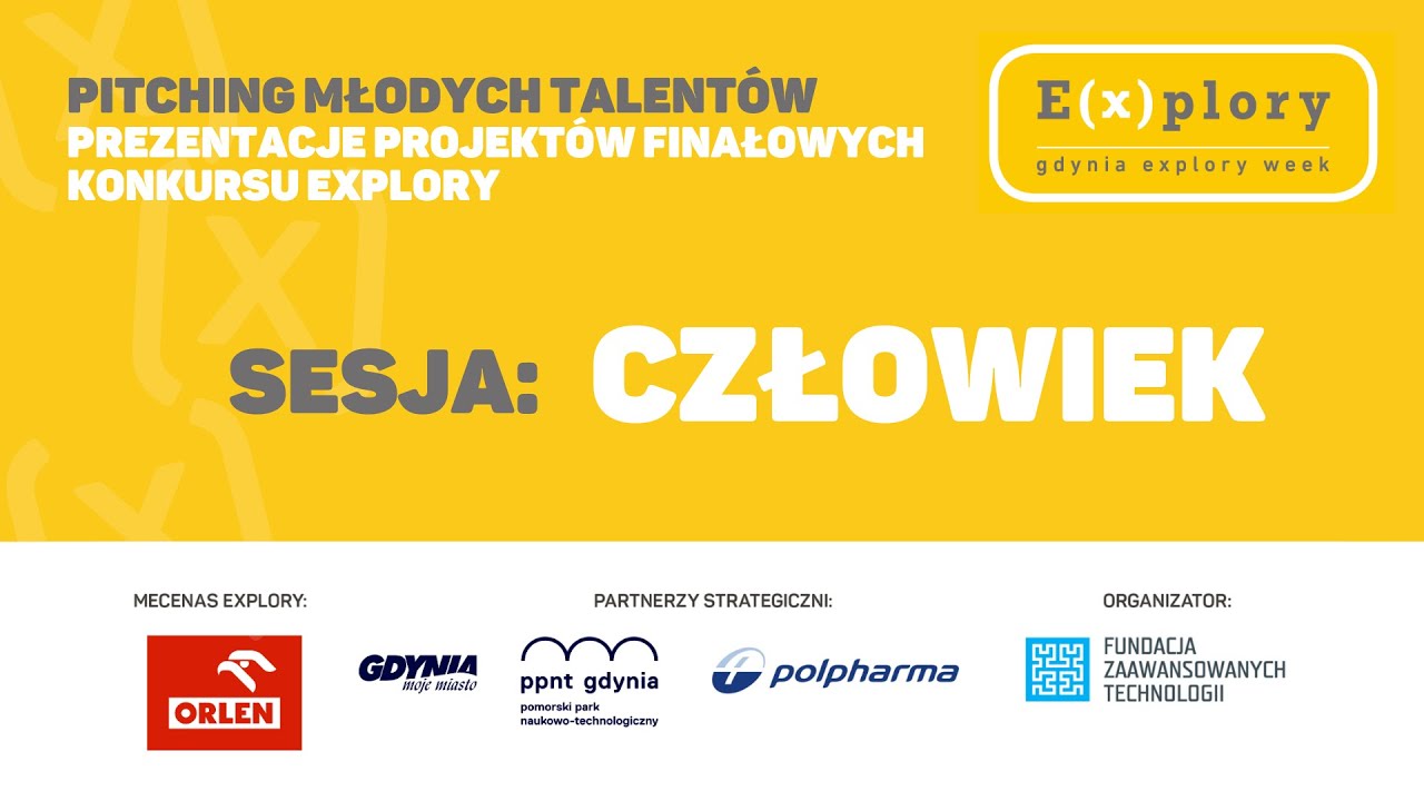 PITCHING MŁODYCH TALENTÓW – prezentacja projektów finałowych sesja: CZŁOWIEK