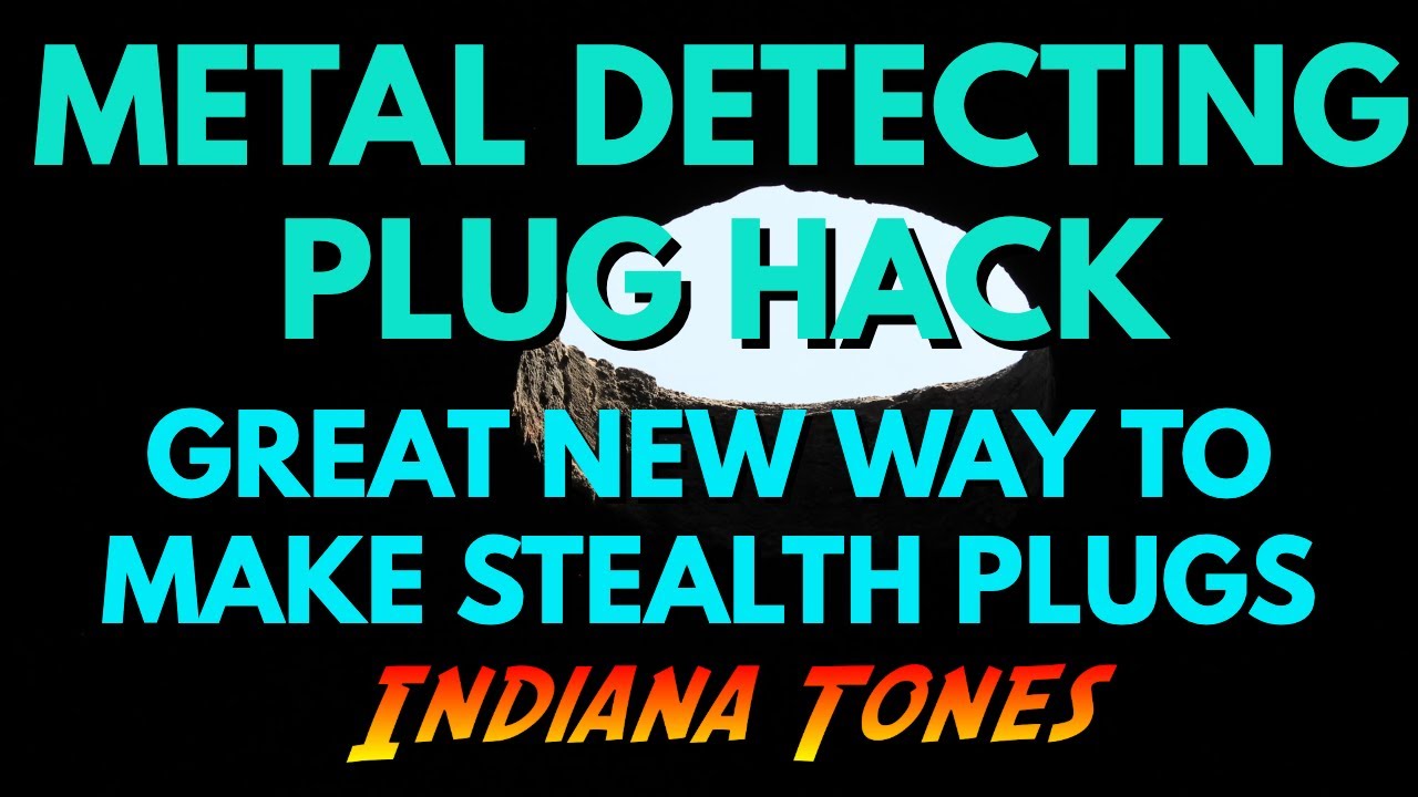 New Metal Detecting Plug Hack To Make Stealth Plugs A Must Have
