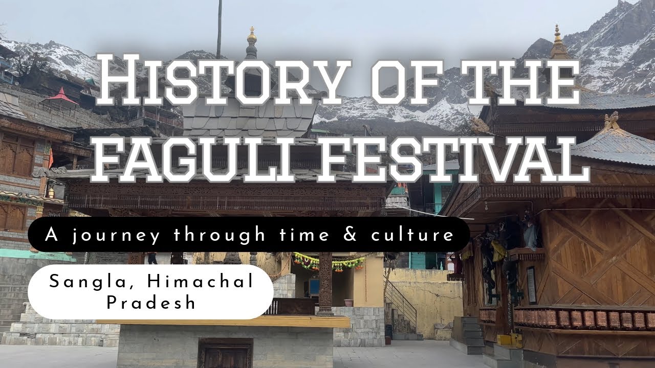Exploring the Ancient Traditions of Faguli Festival in Sangla | Kinnaur | Himachal Pradesh