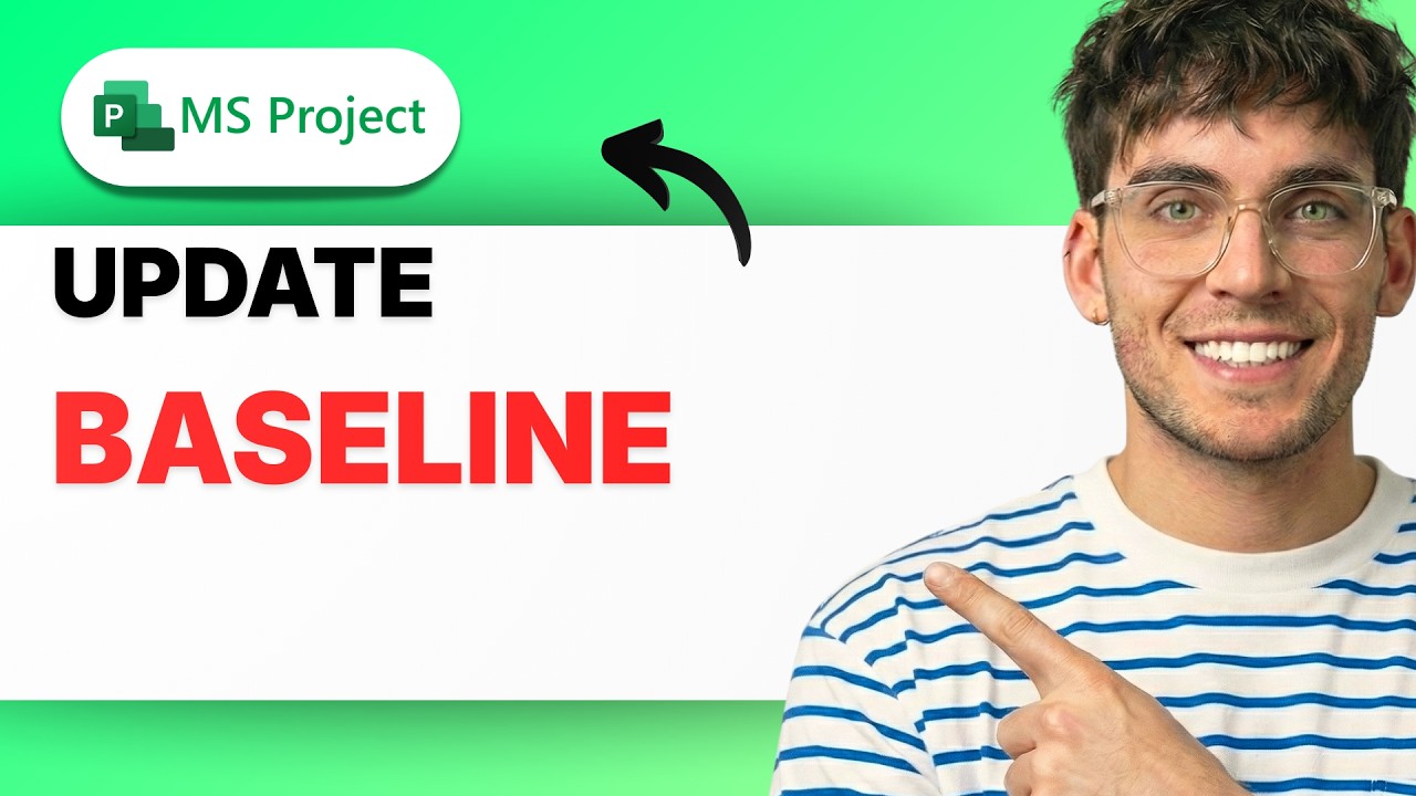 How to Update a Baseline in Microsoft Project [2026 Full Guide]