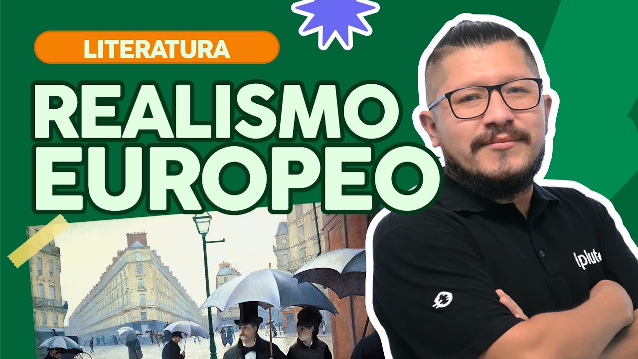 Realismoa Europeo | Literatura
