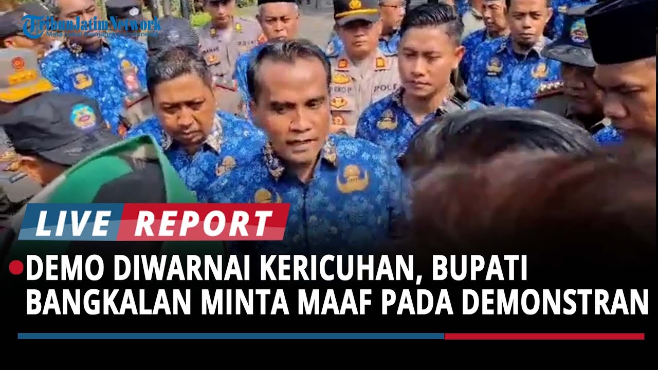 Demo Diwarnai Kericuhan, Bupati Bangkalan Minta Maaf pada Demonstran