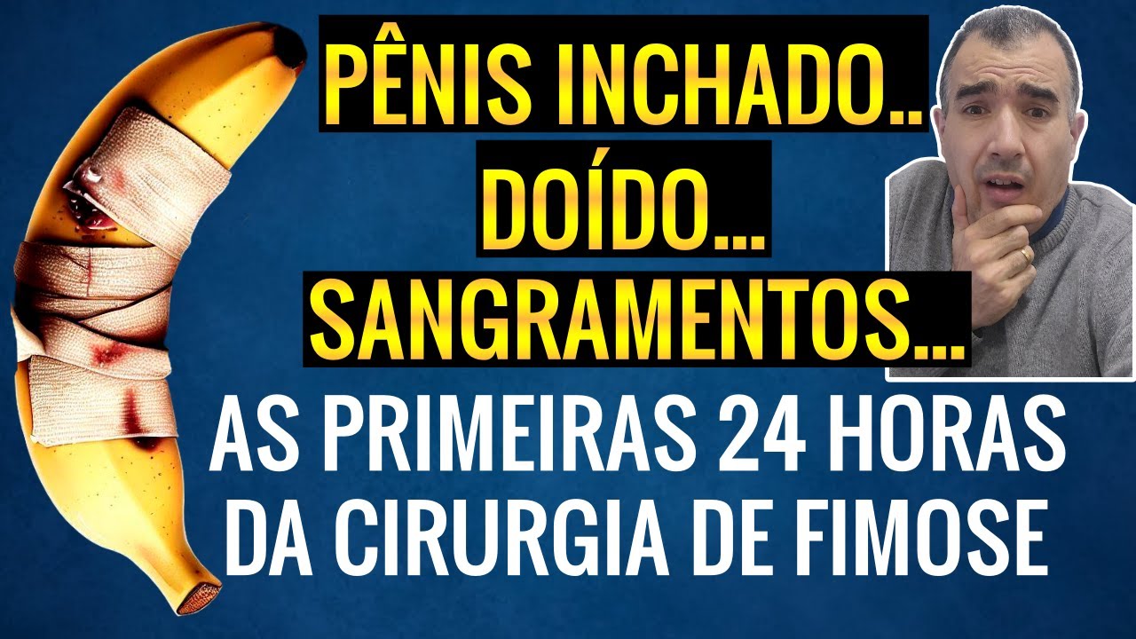 As primeiras 24 hs após realizar a cirurgia de fimose