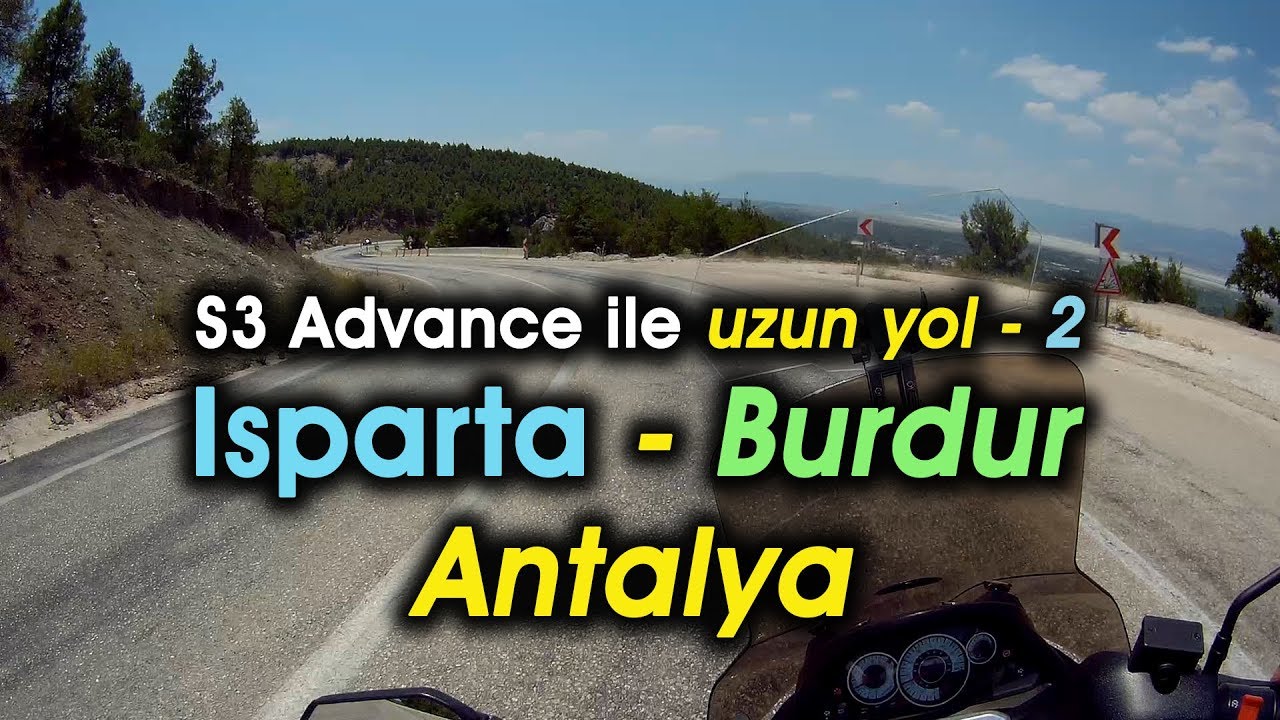 S3 İle Uzun Yol / Isparta - Burdur - Antalya (2. Bölüm)