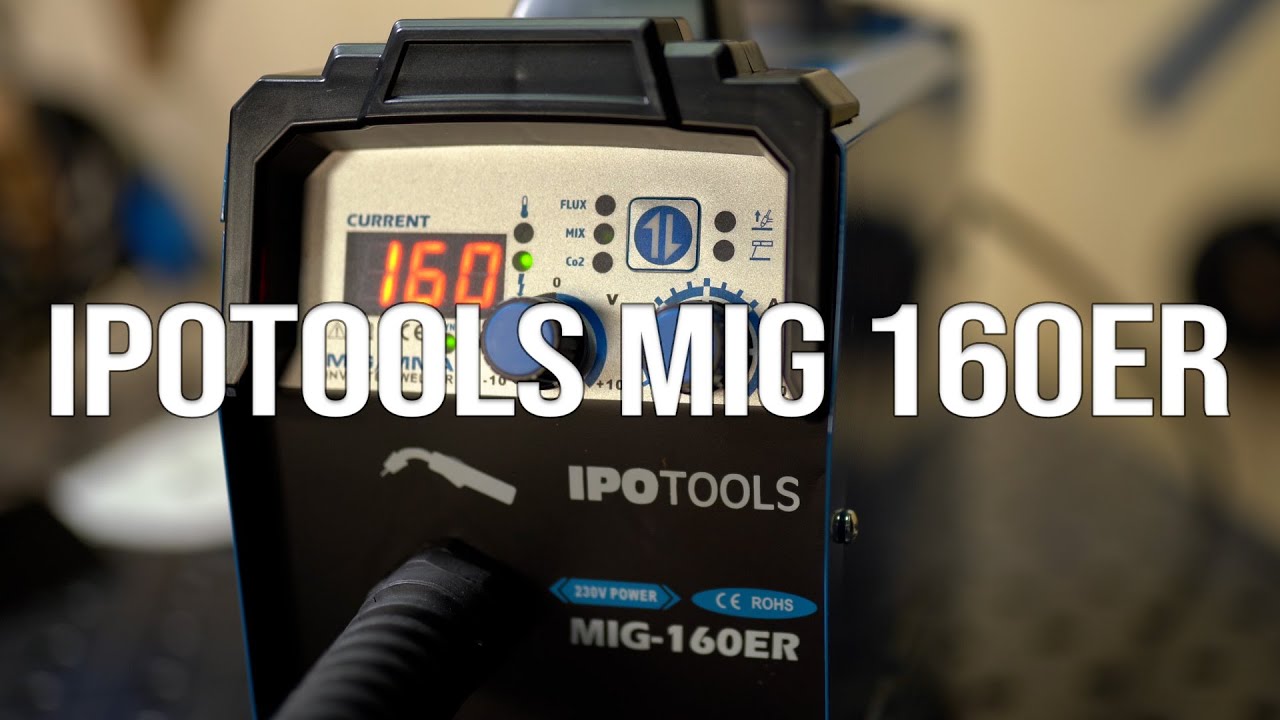 👨&zwj;🏭 IPOTOOLS MIG 160ER  |  WELDING PROCEDURES