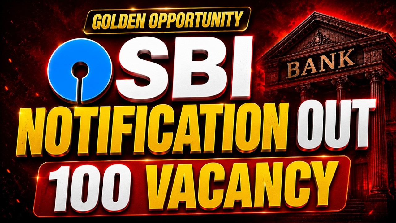 SBI Notification 2026 Out 📢🔥 | SBI Vacancy 2026 | Complete Details