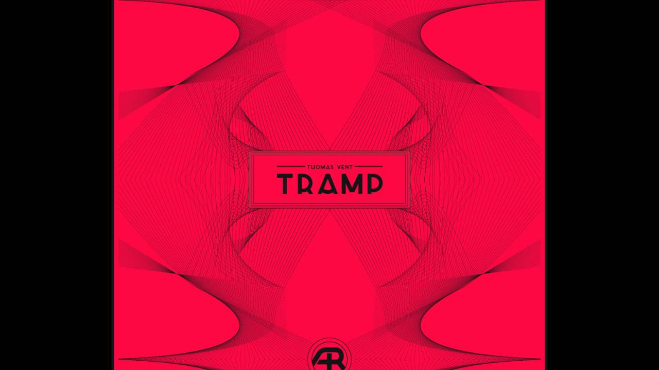Thomas Vent - Tramp