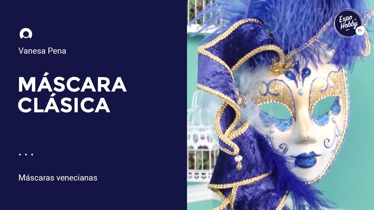 Expohobby TV  (T01 - E18) Vanesa Pena - Máscaras Venecianas