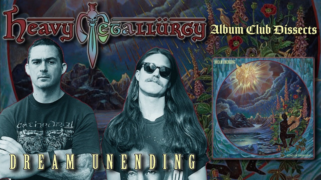 Dream Unending - Song of Salvation :: A Heavy Metallurgy Album Club Dissection ::