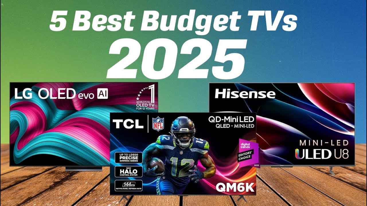 5 Best Budget TVs 2025