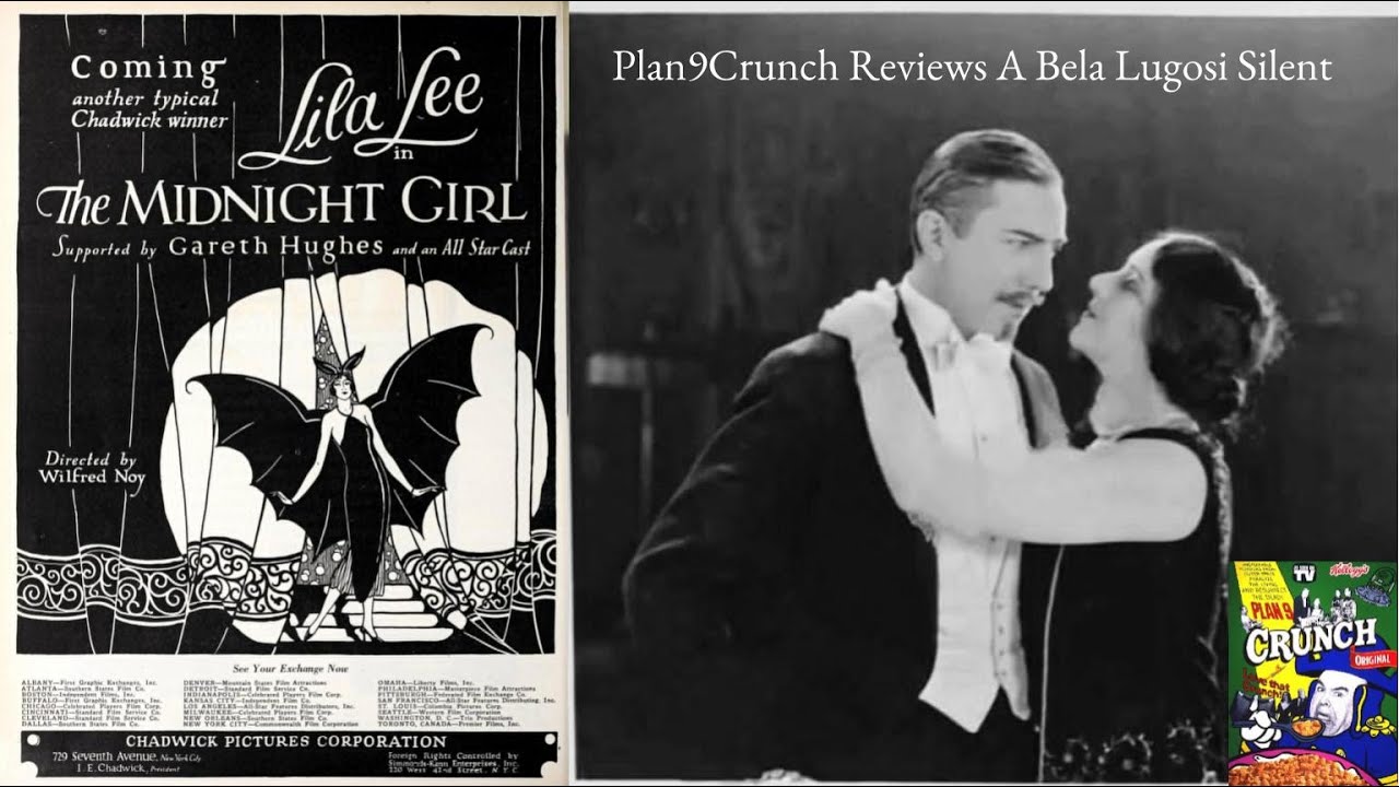 Bela Lugosi In The Midnight Girl; Plan9Crunch Reviews