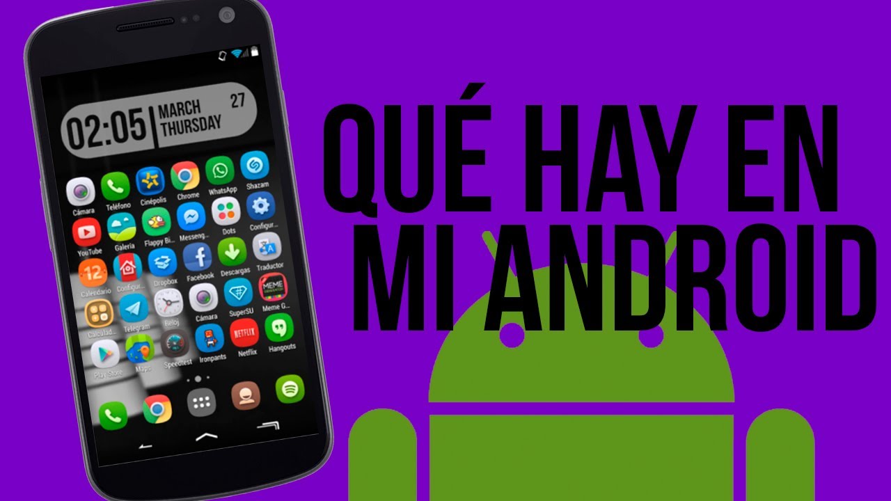 &iquest;Qu&eacute; hay en mi Android? [Mi personalizaci&oacute;n] - The Happy Android