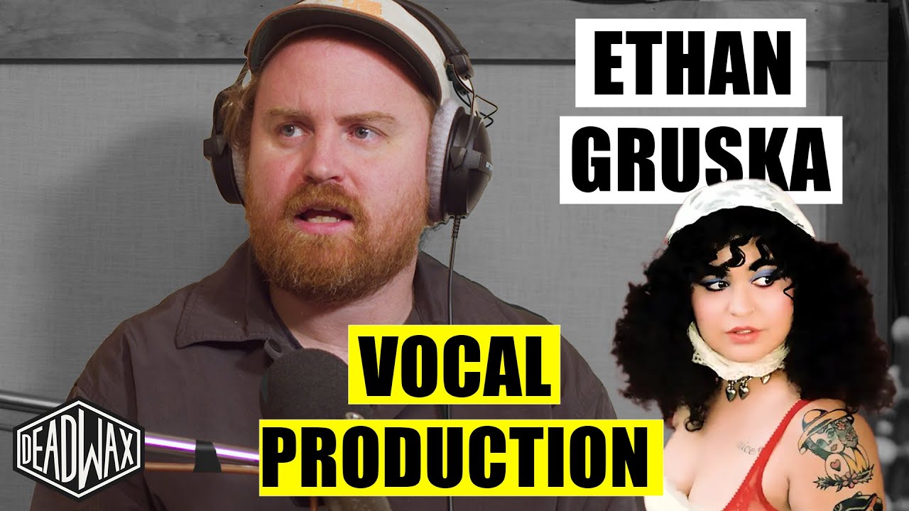 Ethan Gruska on How To Get the Remi Wolf Vocal Sound