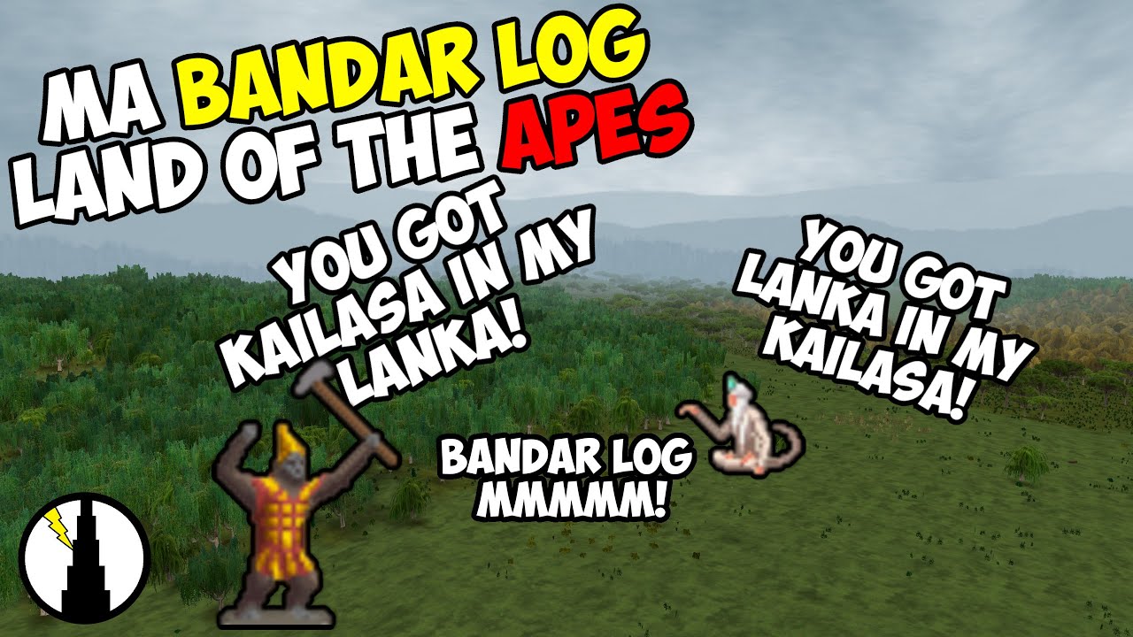 Dominions 6: Ma Bandar Log, Land of the Apes