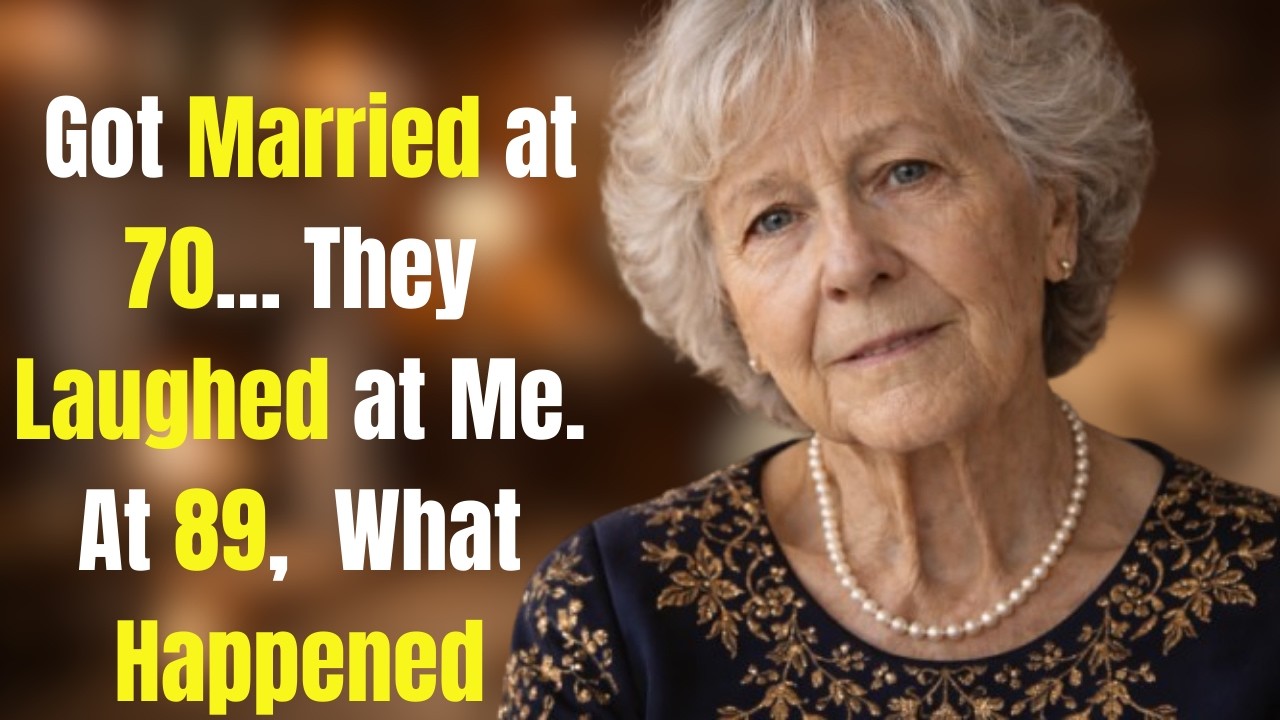 I Got Married at 70… They Laughed at Me. At 89, Here’s What Happened