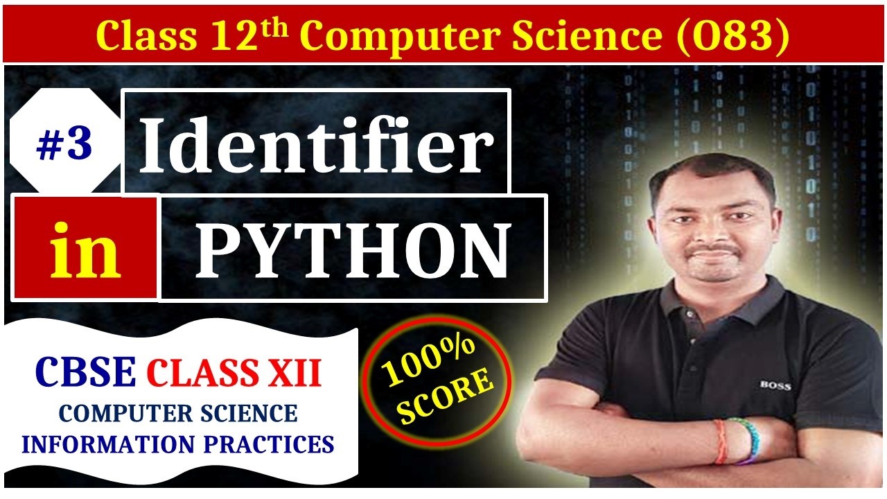 class 12 CBSE computer science || identifiers in python || #class12