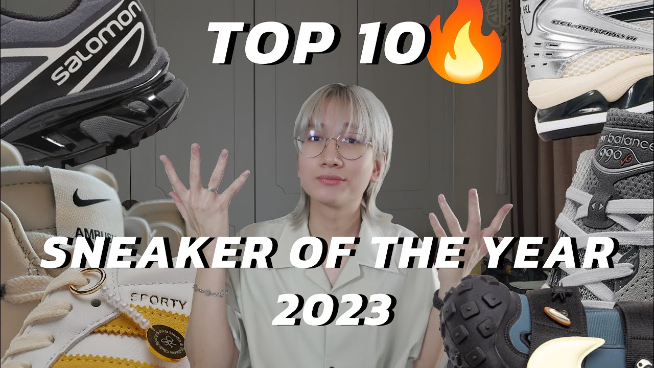 Top 10 Sneaker of the Year ปี 2023 คู่ไหนเดือดสุด !?