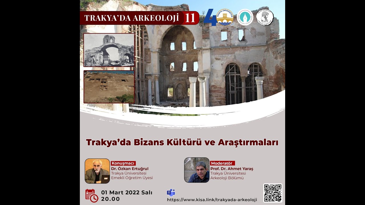 Trakya'da Arkeoloji 11 - Trakya Bölgesi Bizans Araştırmaları ve Kazıları