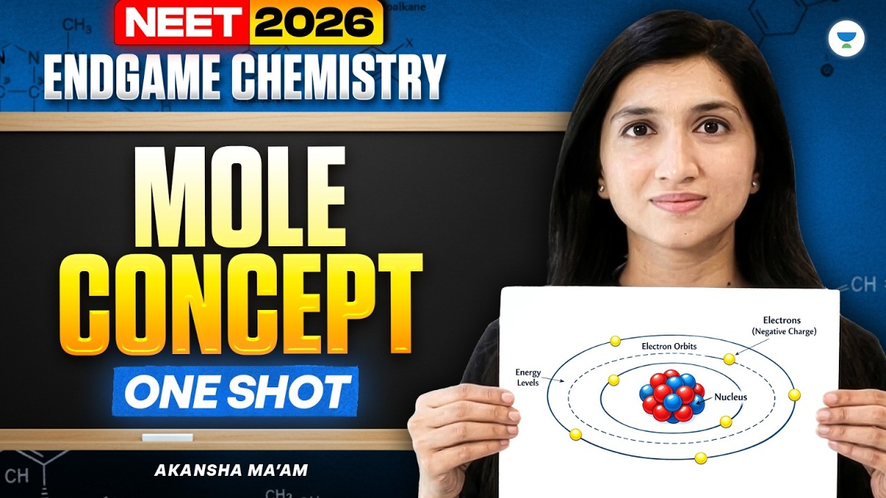 NEET 2026 Endgame Chemistry: Mole Concept One Shot by Akansha Ma'am